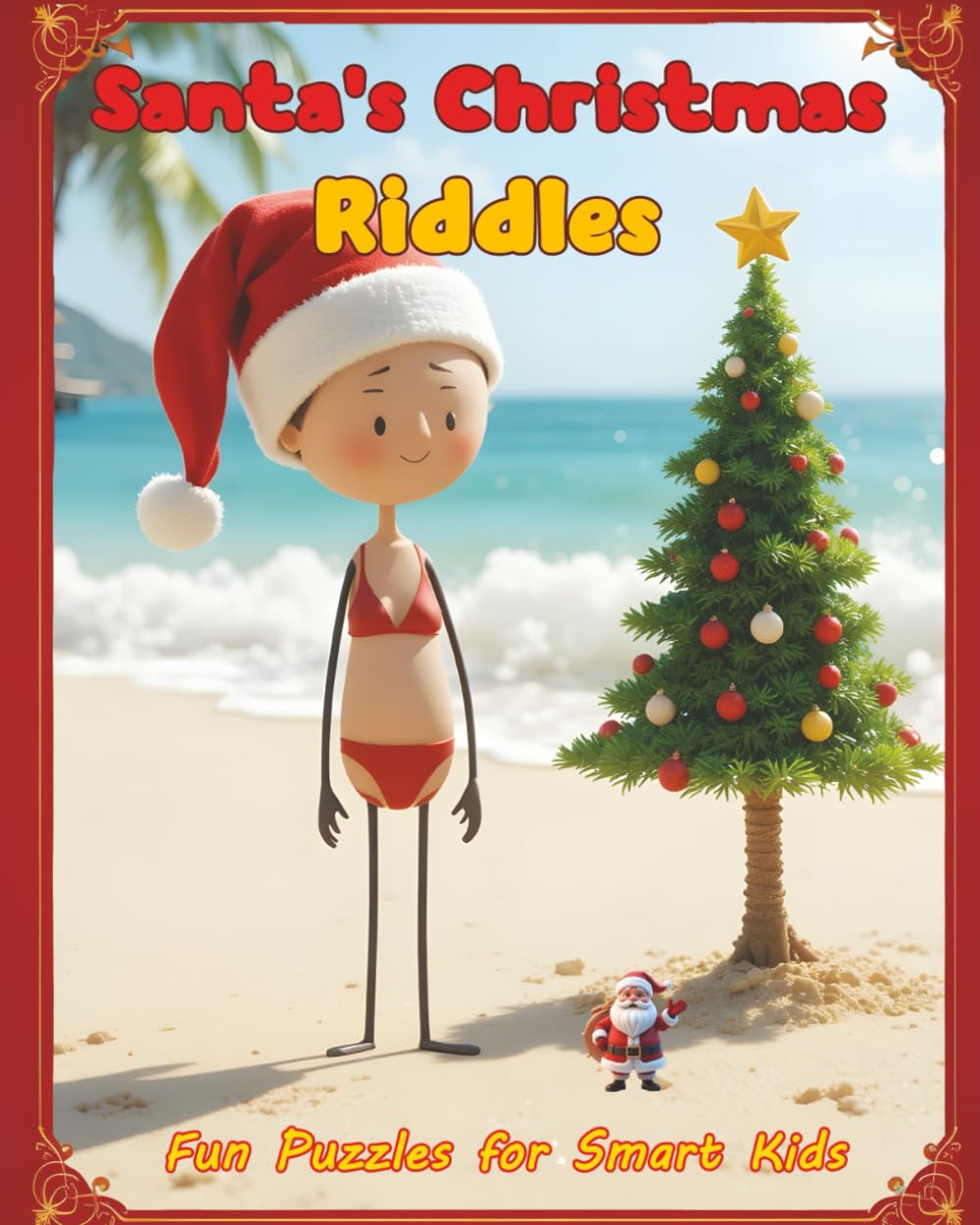 Santa's Christmas Riddles: Fun Puzzles for Smart Kids: Discover History, Culture, and Tradition for Curious Minds!