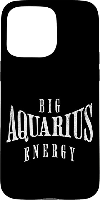 iPhone 15 Pro Max Big Aquarius Energy Zodiac Horoscope Design Case