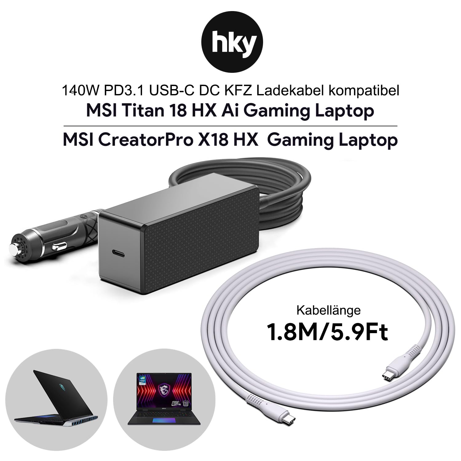 HKY 140W 40W 12V-24V Fahrzeug PD3.1 USB-C DC Car Charger KFZ Schnellladegerät für Starlink Mini MSI Titan 18 HX AI Gaming Laptop MSI CreatorPro X18 HX Gaming Laptop PC Computer 3.8 Meter