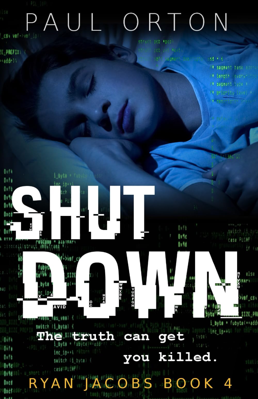 Shut Down: A thriller for boys aged 13-15 (Ryan Jacobs)