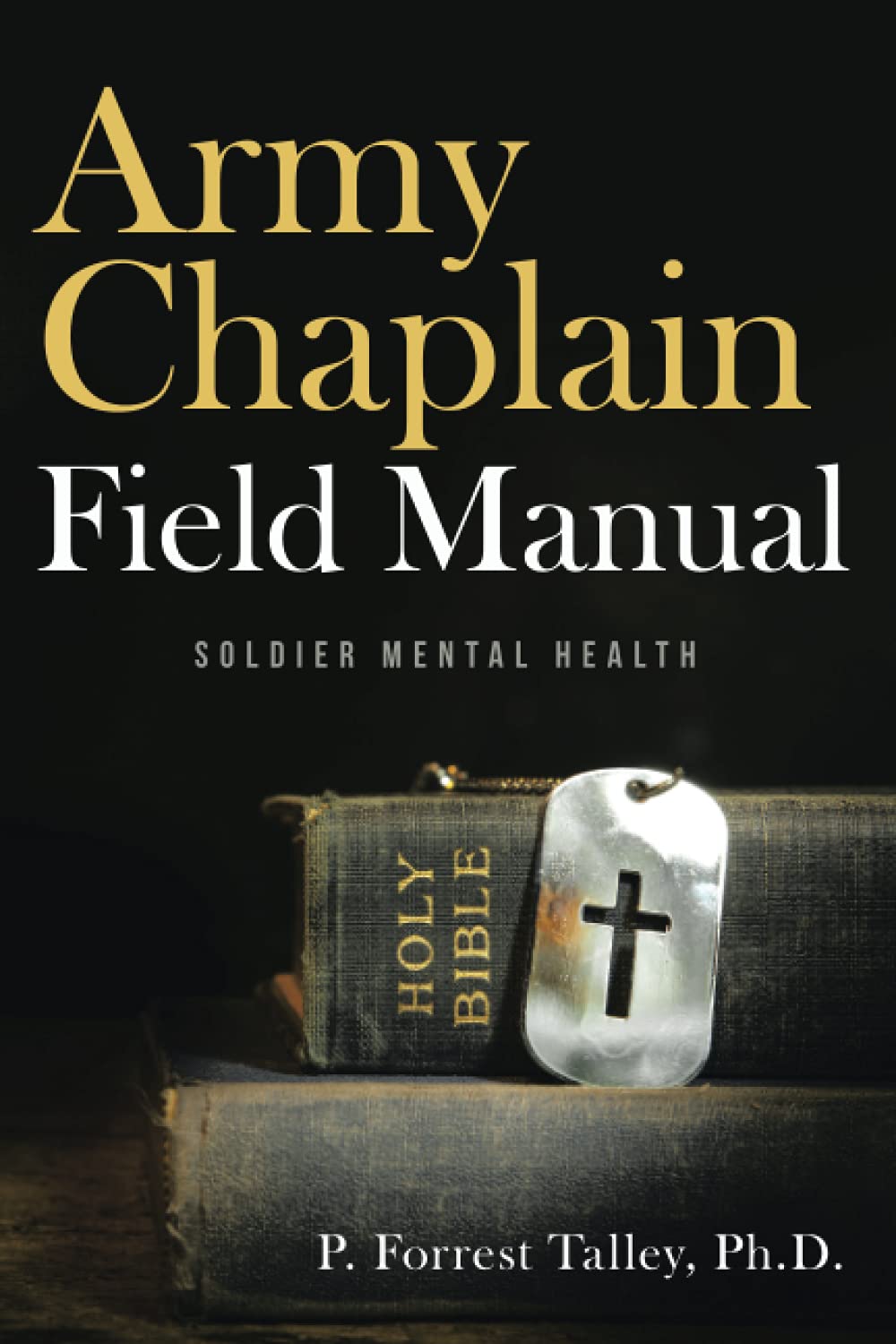 Army Chaplain Field Manual: Soldier Mental Health