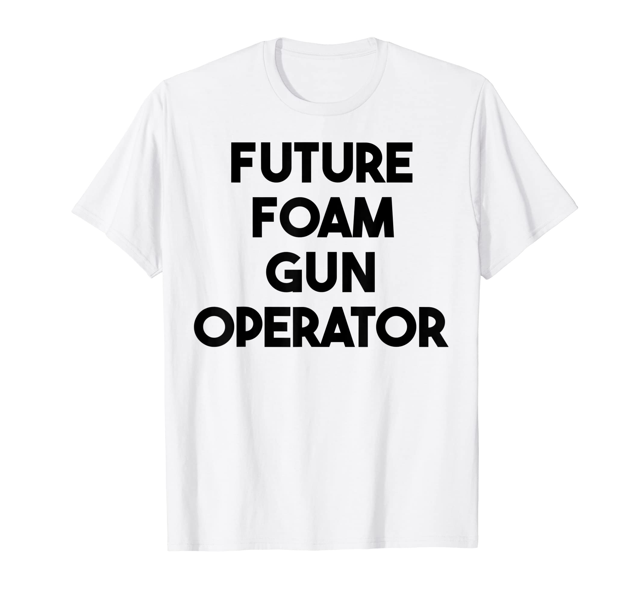 Future Foam Gun Operator T-Shirt