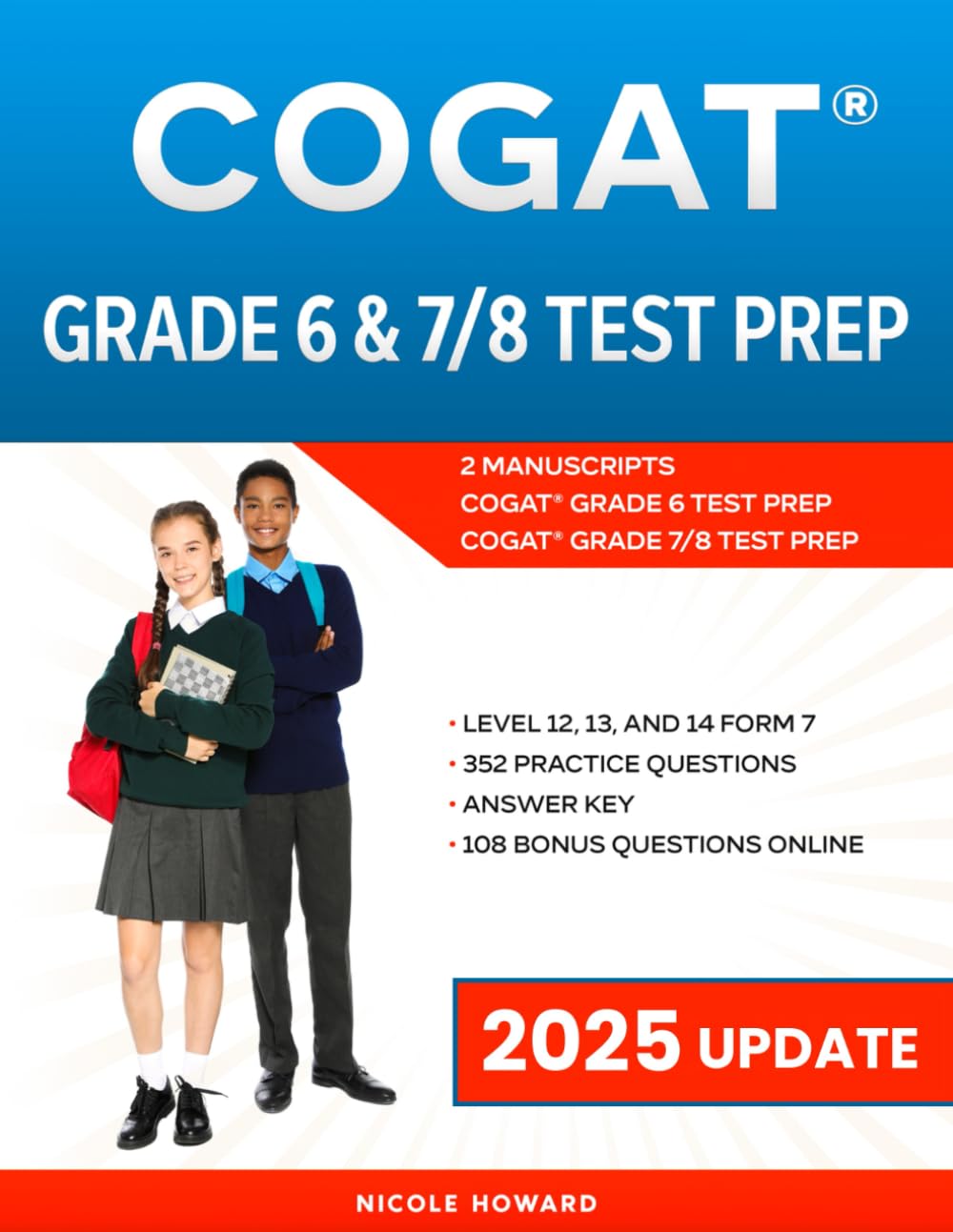 COGAT® GRADE 6 AND 7/8 TEST PREP: 2 MANUSCRIPTS, COGAT® GRADE 6 TEST PREP, COGAT® GRADE 7/8 TEST PREP, LEVEL 12, 13, AND 14 FORM 7, 352 PRACTICE