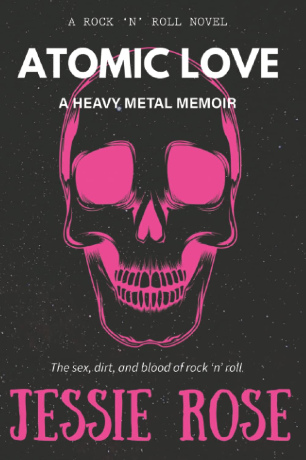 Atomic Love: A Heavy Metal Memoir