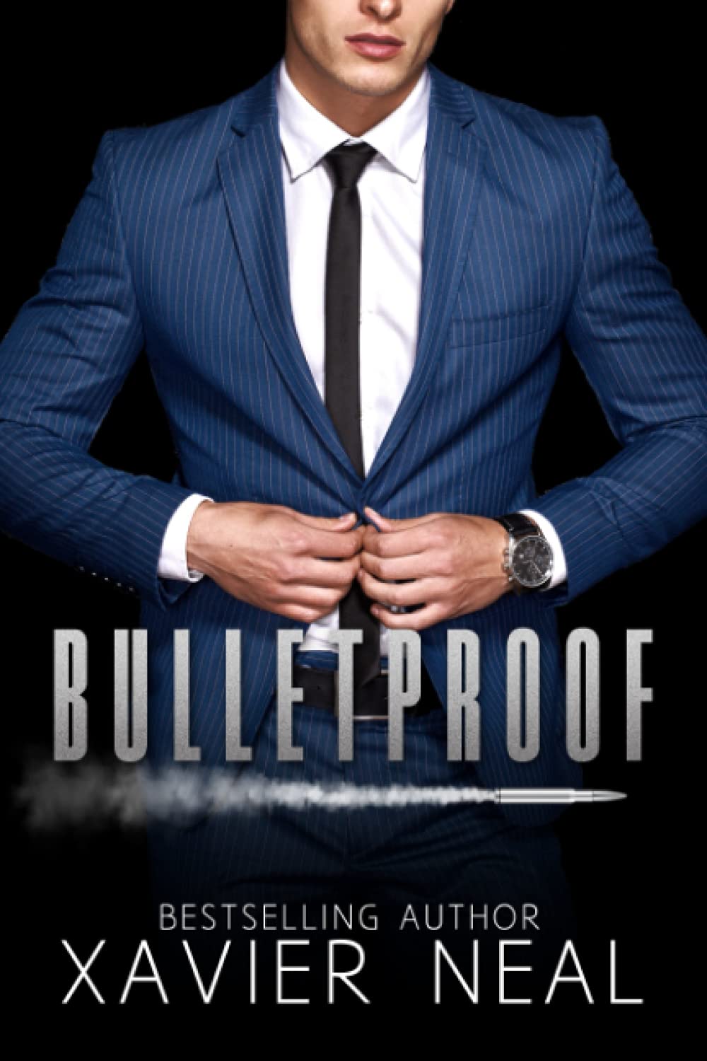 Bulletproof: A Forbidden Romantic Suspense Standalone Novel (Haworth Enterprises) Paperback – July 22, 2021