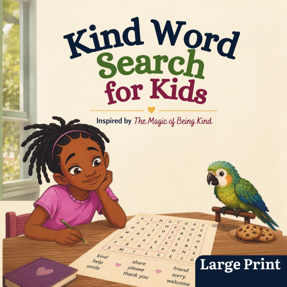 Kind Word Search for Kids: A Fun Activity Companion Inspired by The Magic of Being Kind