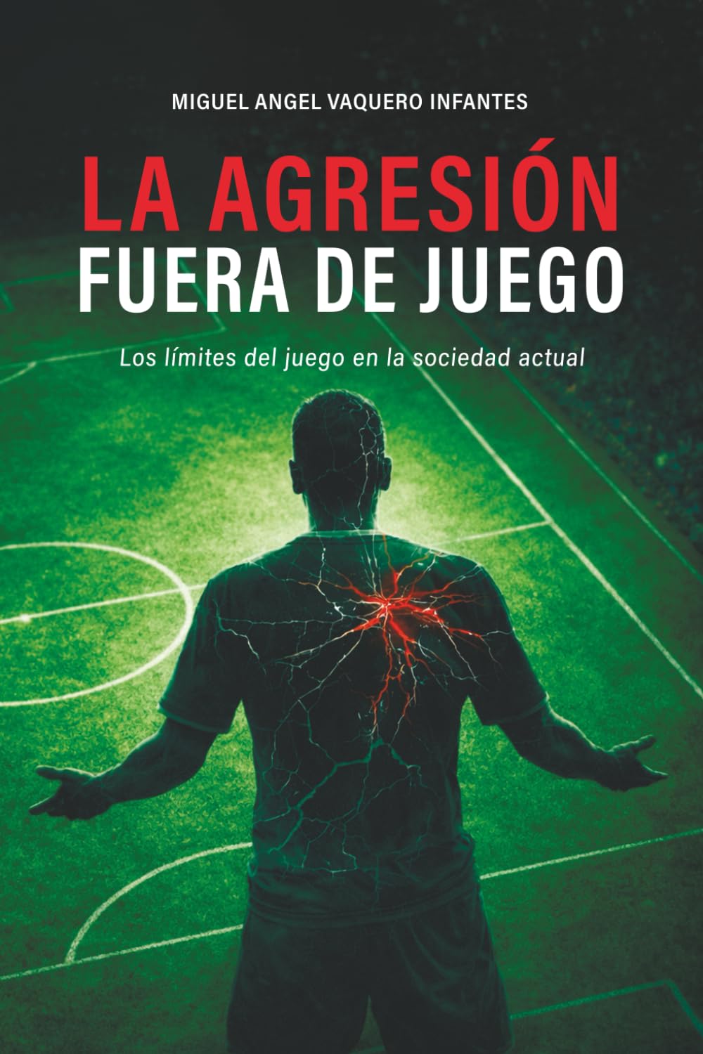 La agresión fuera de juego: Los límites del juego en la sociedad actual