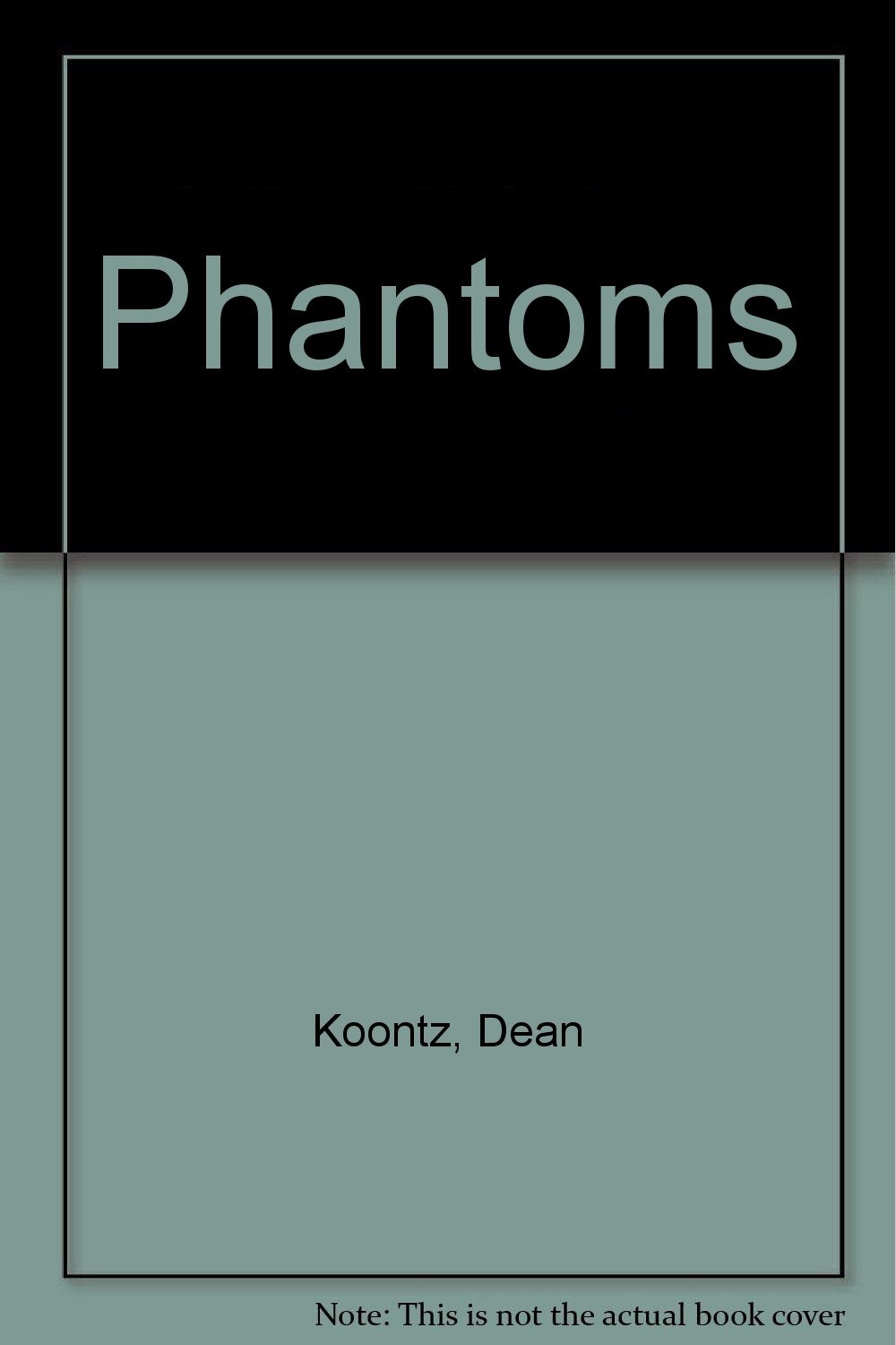 Cover of Phantoms