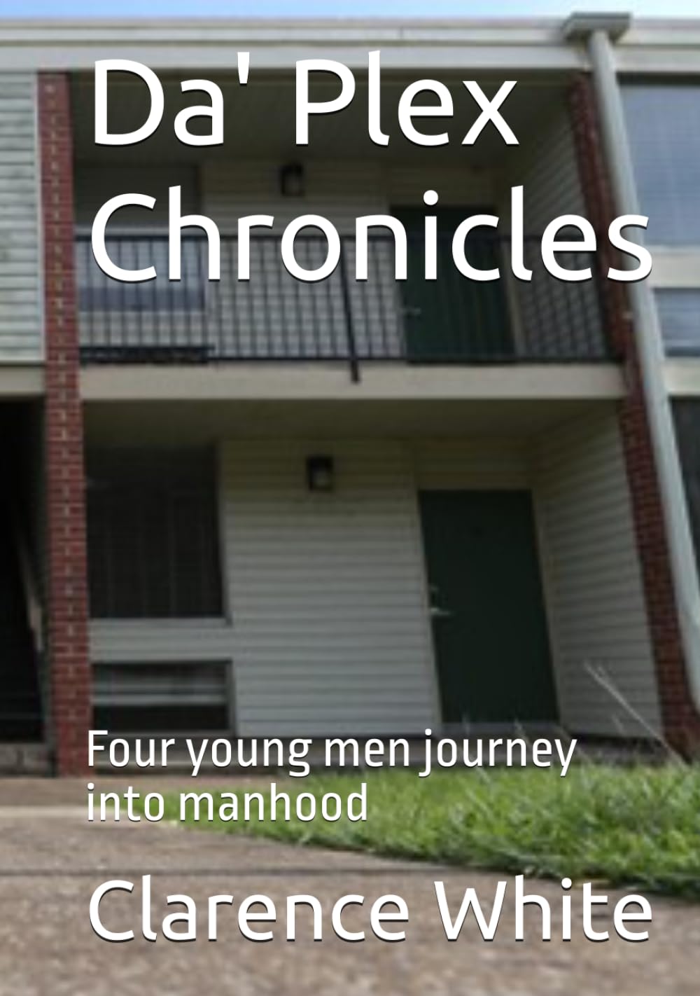 Da' Plex Chronicles: Four young men journey into manhood