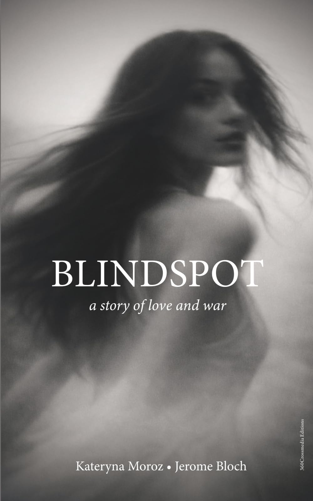 Blindspot: A Ukrainian story of Love and War.