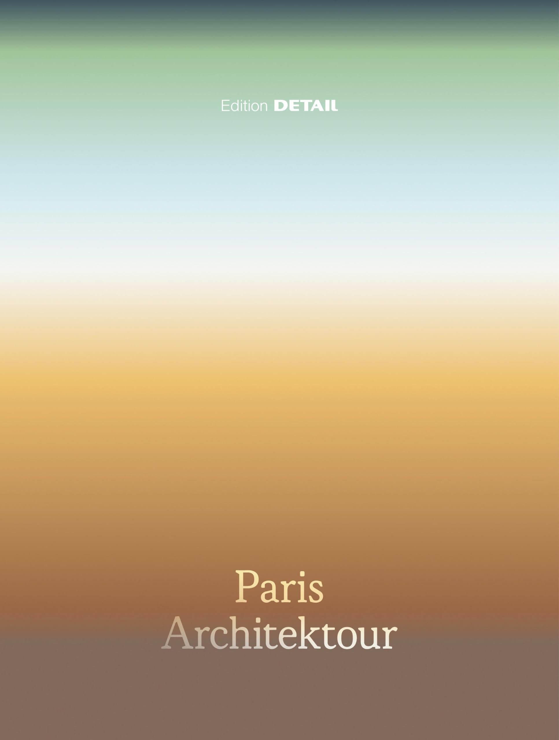 Paris Architektour livre architecture guide urbain parcours historique paris