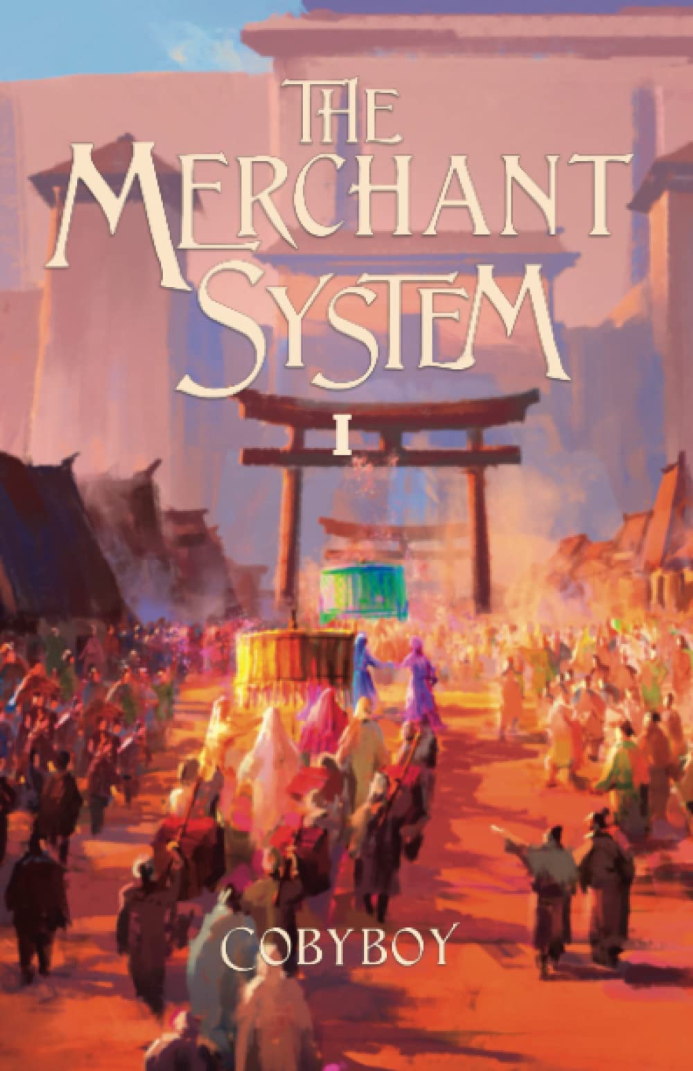 The Merchant System (Book One)