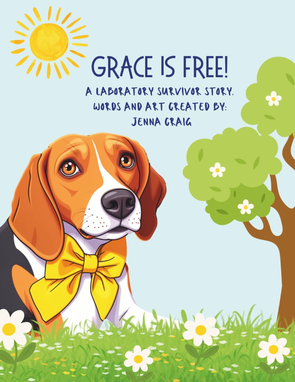 Grace is Free!: A Laboratory Survivor Story