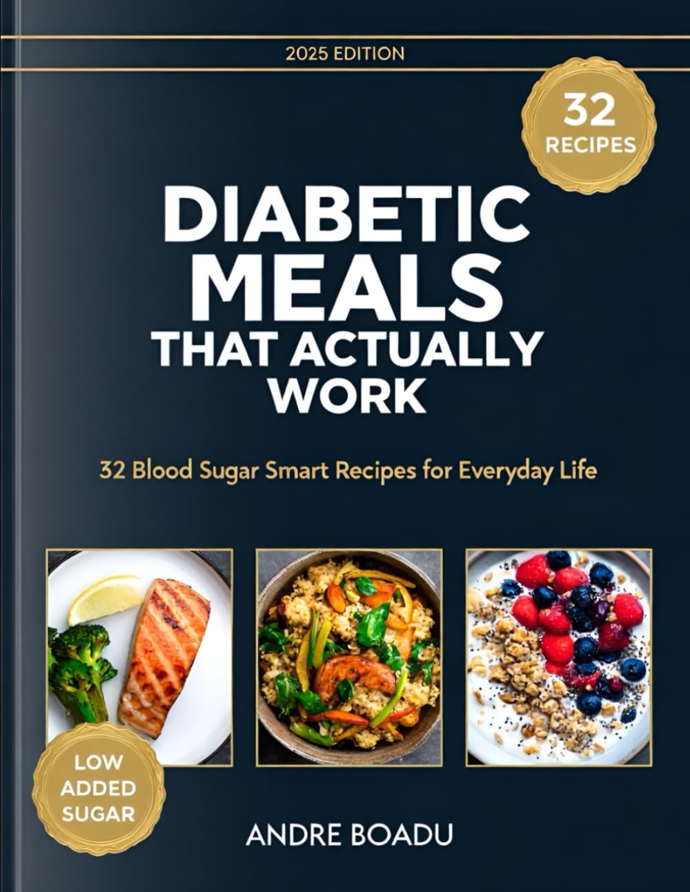 The No-Confusion Diabetic Cookbook: 32 Straightforward Recipes for Better Blood Sugar Control