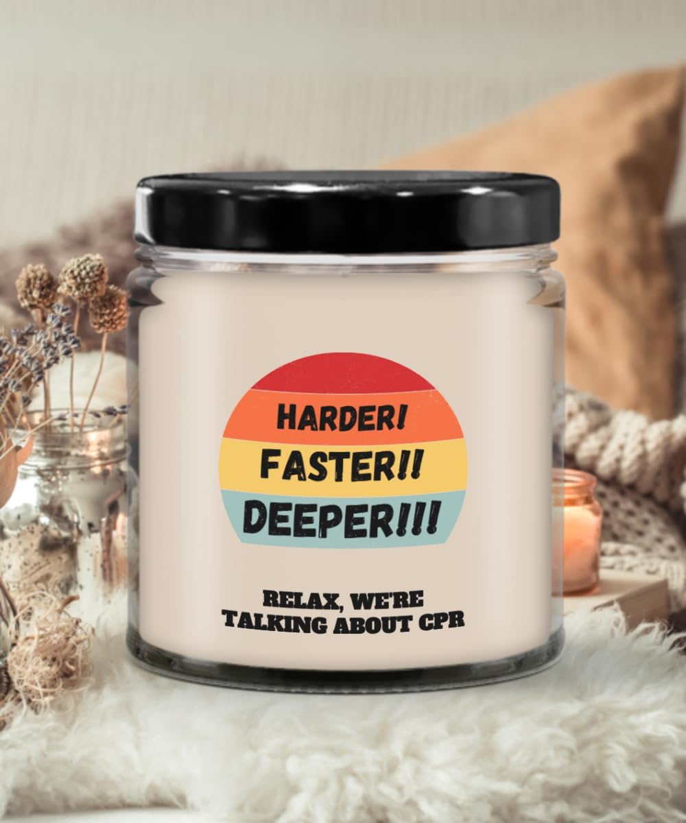 Harder Faster Deeper Relax It's CPR, Candle, Candles with Sayings, Candles with Text, Funny Candle, Christmas, Birthday, Paramedic, fire, Police, EMT