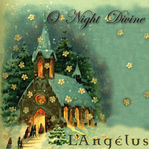Amazon MusicでL'AngélusのO Night Divineを再生する