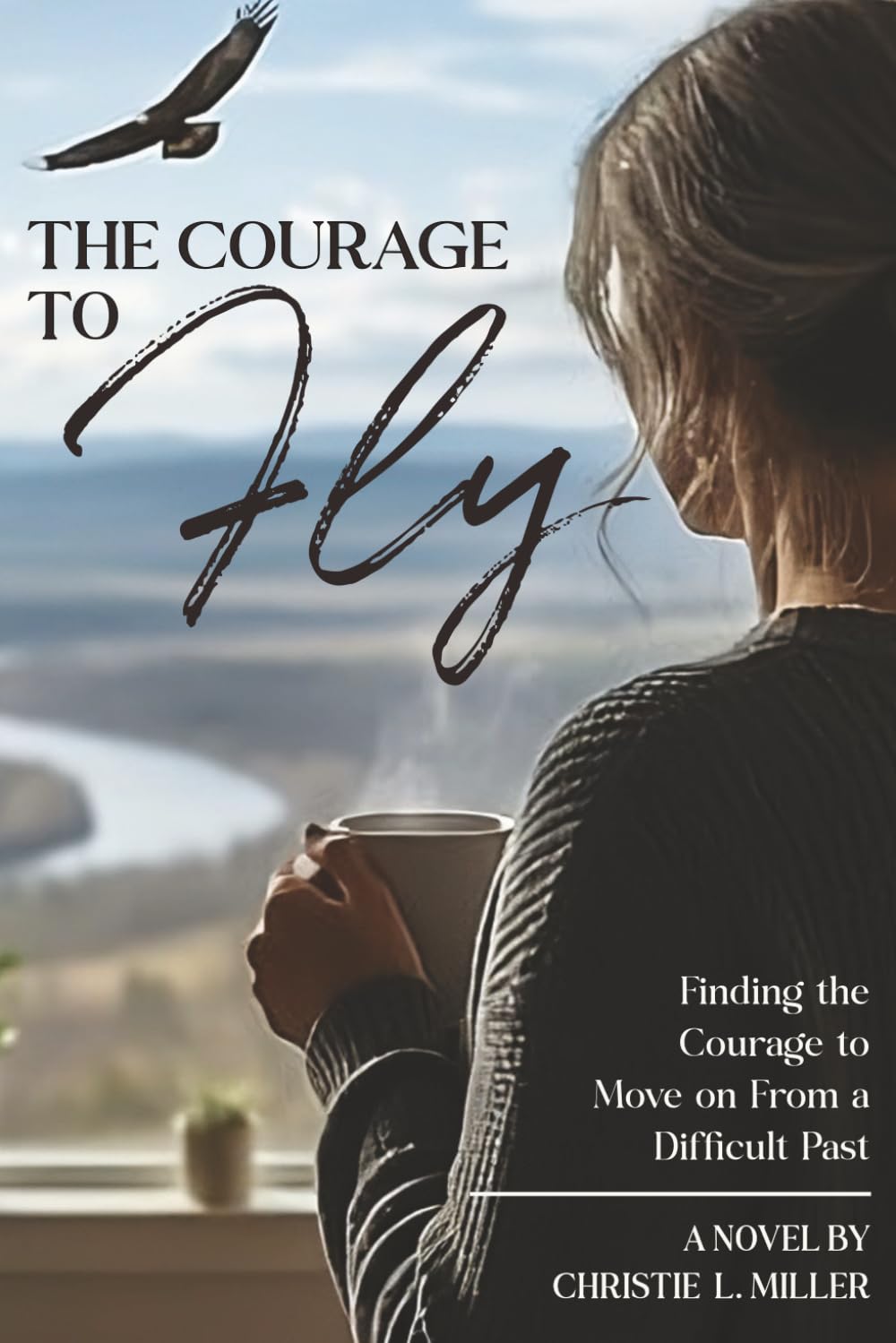 The Courage to Fly: Moving on from a difficult past