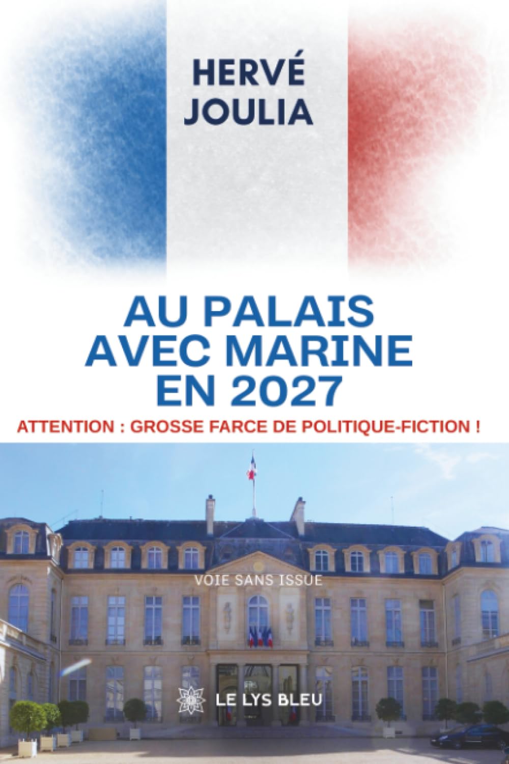 Au palais avec Marine en 2027