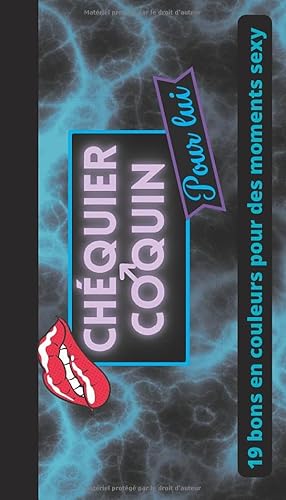 Chéquier coquin pour lui: Carnet de bons coquins pour couples⎮19 chèques en couleurs à offrir à votre chéri pour des moments intenses et sexy⎮Cadeau pour les amoureux