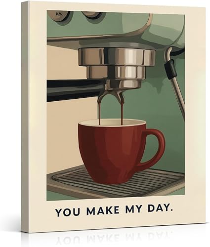 Póster de pared vintage para máquina de café y cocina, póster con texto en inglés "You Make My Day", decoración de pared para cocina, cafetería,