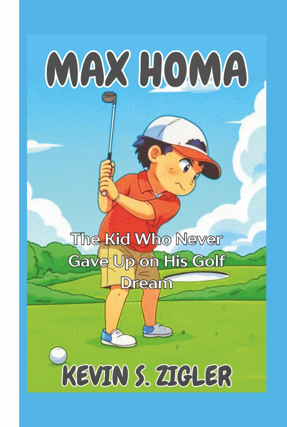 Max Homa: The Kid Who Never Gave Up on His Golf Dream