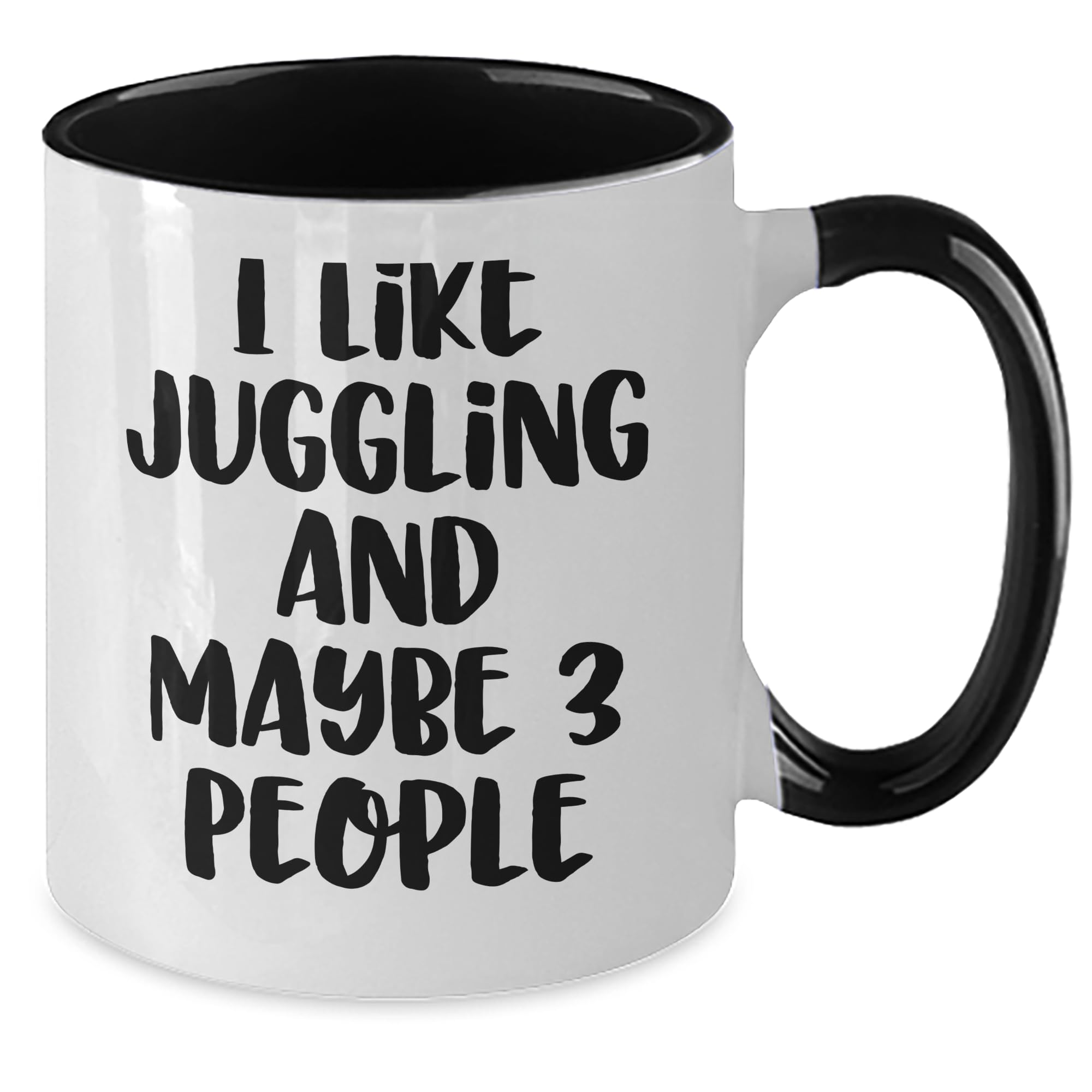 Juggling Enthusiasts Will Love This Funny Two Tone Coffee Mug, Ideal Gift for Valentine's from Friends to Men Who Like Juggling and Maybe 3 People