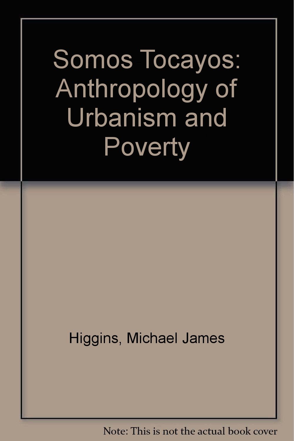 Somos Tocayos: Anthropology of Urbanism and Poverty