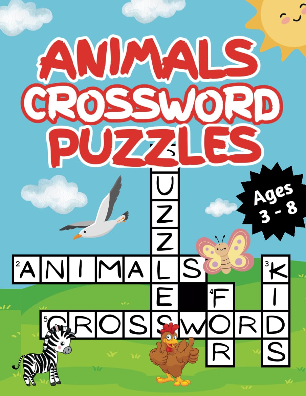Animals Crossword Puzzles for Kids: Activity Book for Children Ages 3 - 8