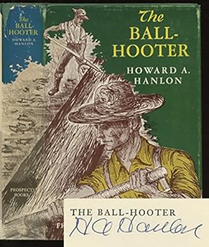 The Ball-Hooter: From the Forests They Felled- Cities Grew
