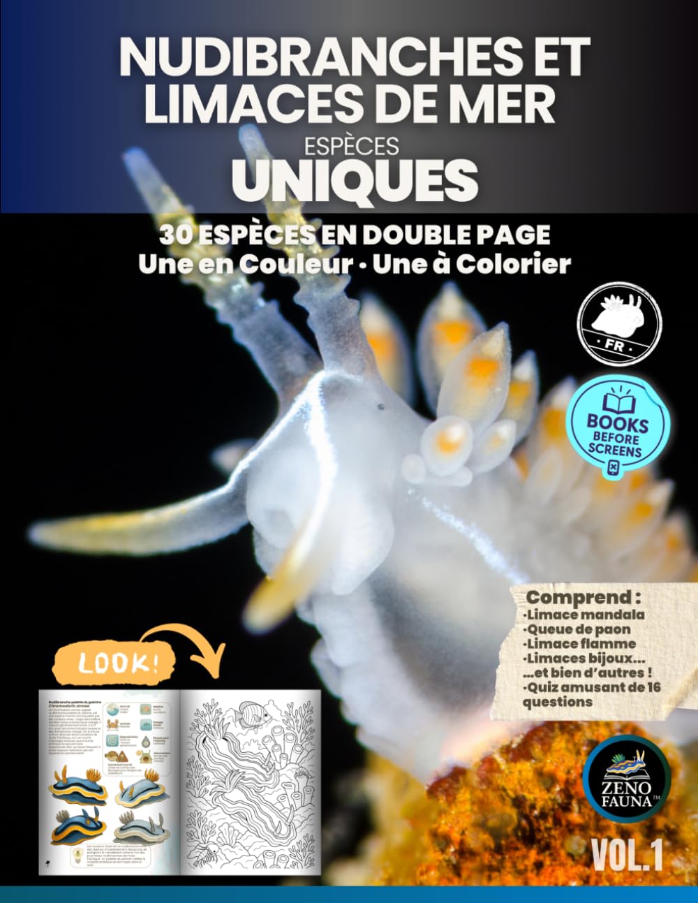 Nudibranches et limaces de mer uniques: Livre éducatif illustré : 30 espèces marines en couleur et à colorier, pour enfants, adolescents et familles curieuses (Espèces Uniques)