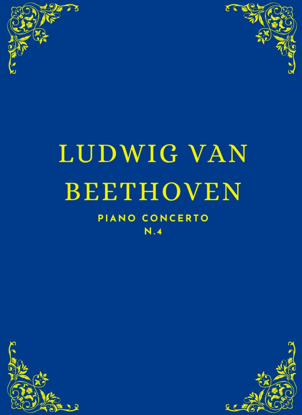 Beethoven Piano Concerto N.4: Piano and Orchestra Score