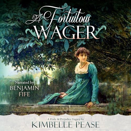 A Fortuitous Wager by Kimbelle Pease episode artwork
