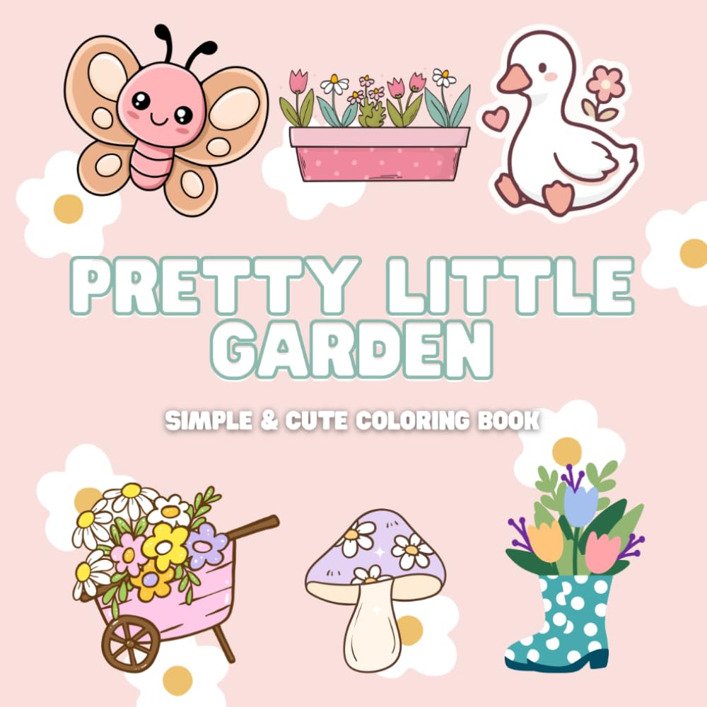 Pretty Little Garden Coloring Book