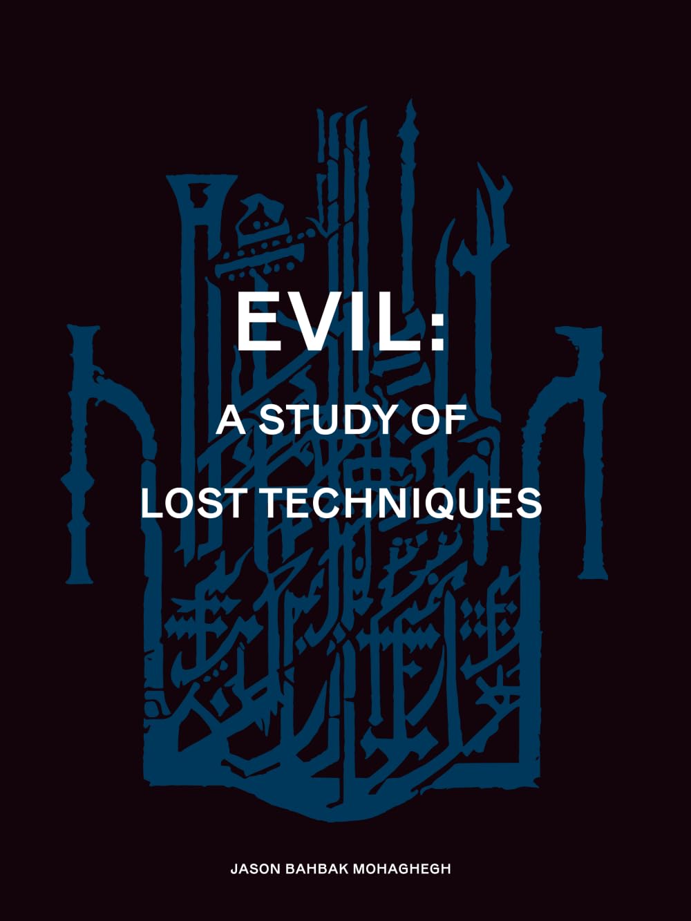 Evil: A study of lost techniques