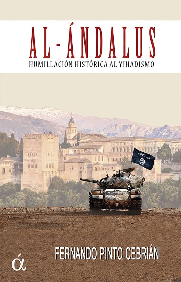 Al Andalus Humillacion Historique au Yihadisme livre de réflexion