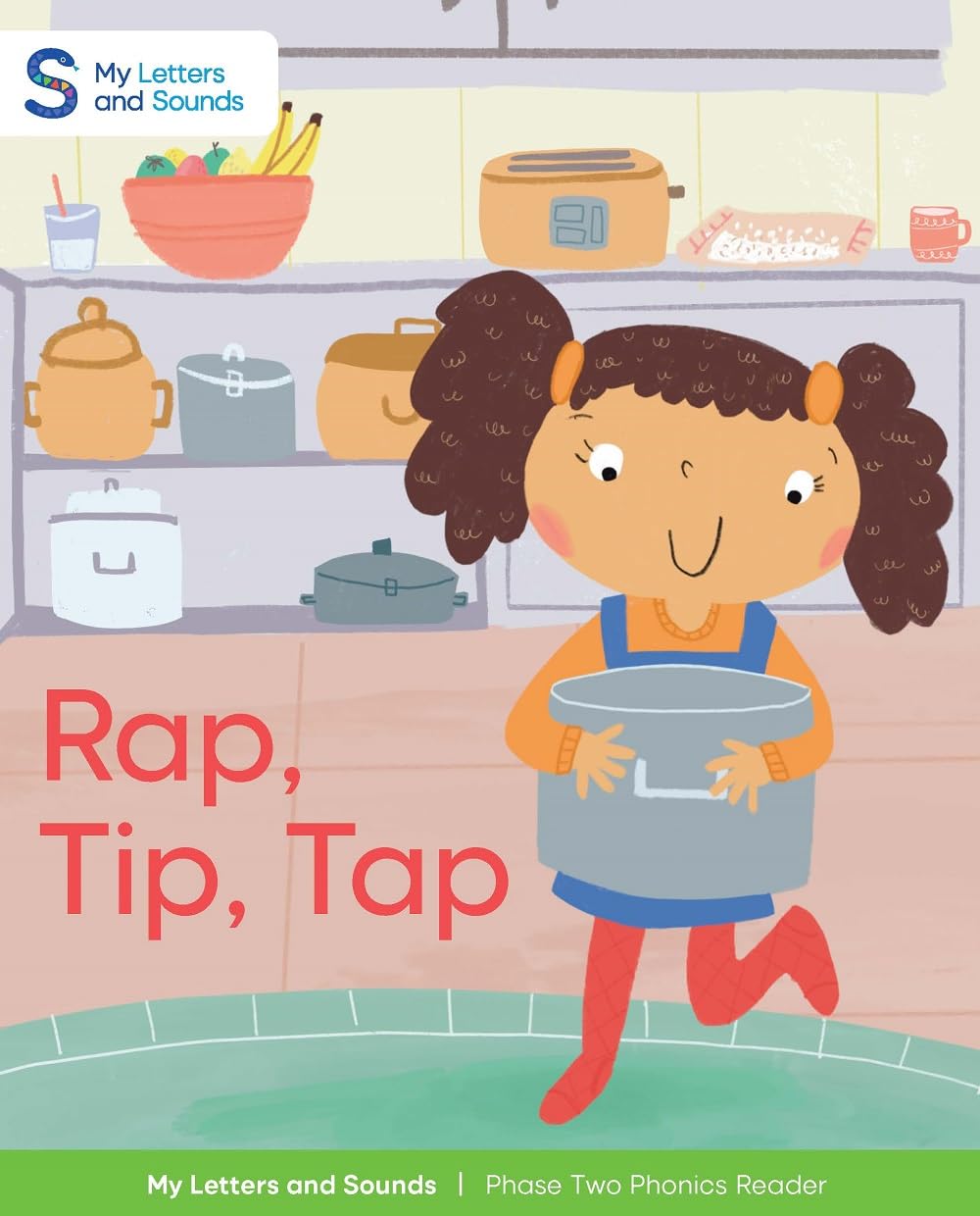 Rap, Tip, Tap: My Letters and Sounds Phase Two Phonics Reader, Pink B Book Band: Reception, Ages 4-5