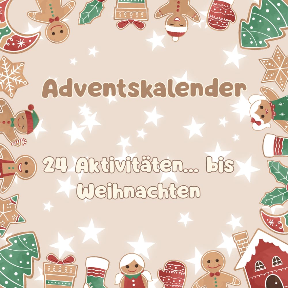 Adventskalender: 24 Aktivitäten... bis Weihnachten
