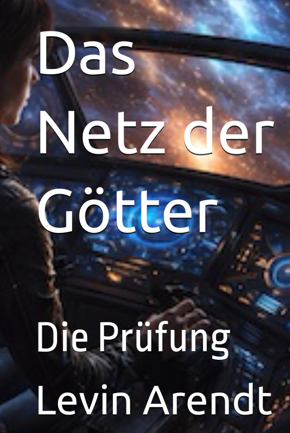 Das Netz der Götter: Die Prüfung