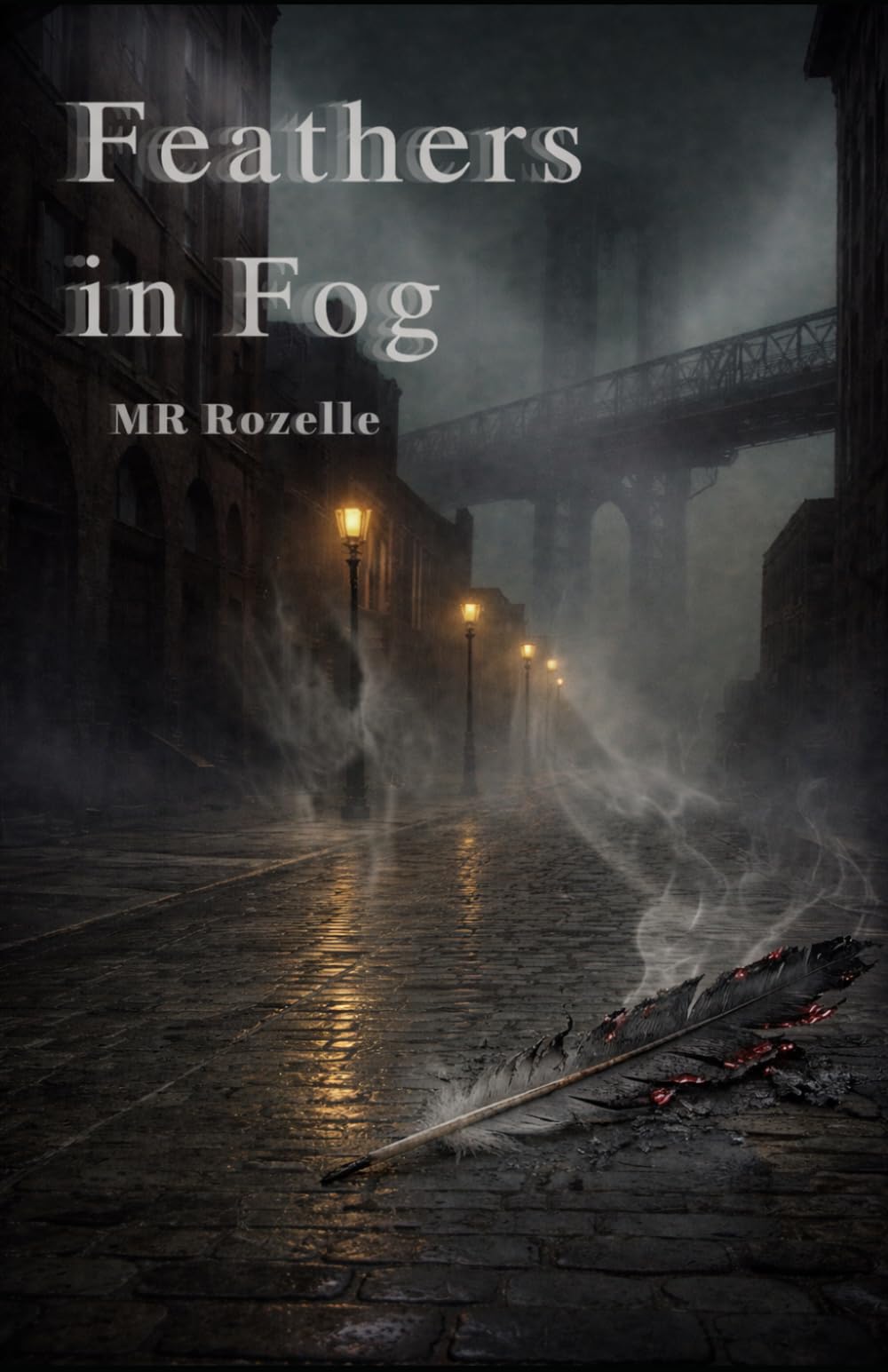 Feathers in Fog (The Ascendant Cycles)