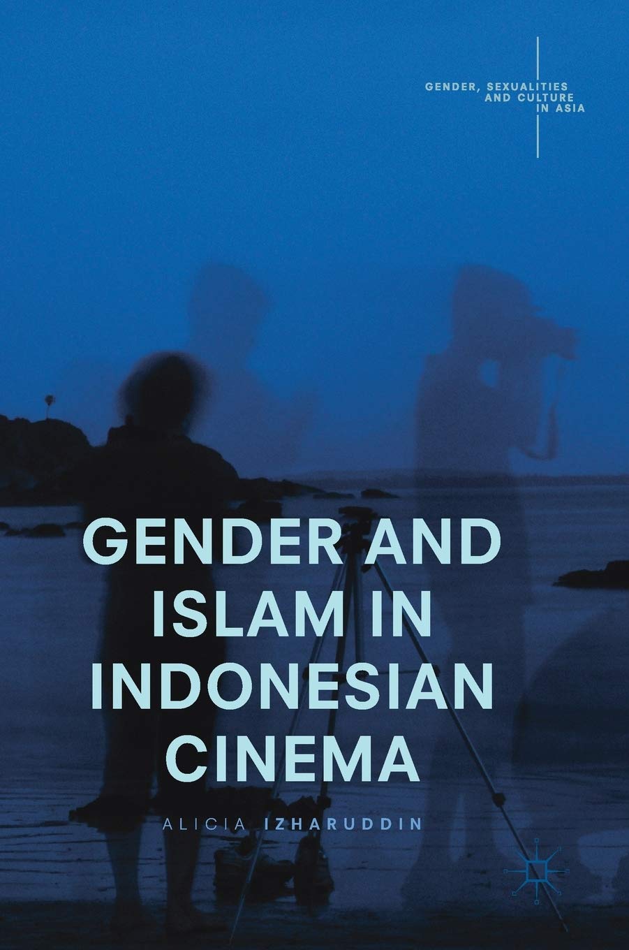 Gender and Islam in Indonesian Cinema étude sociologique film