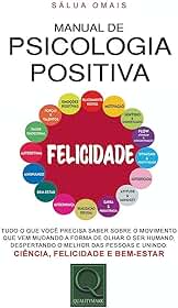 Manual de Psicologia Positiva