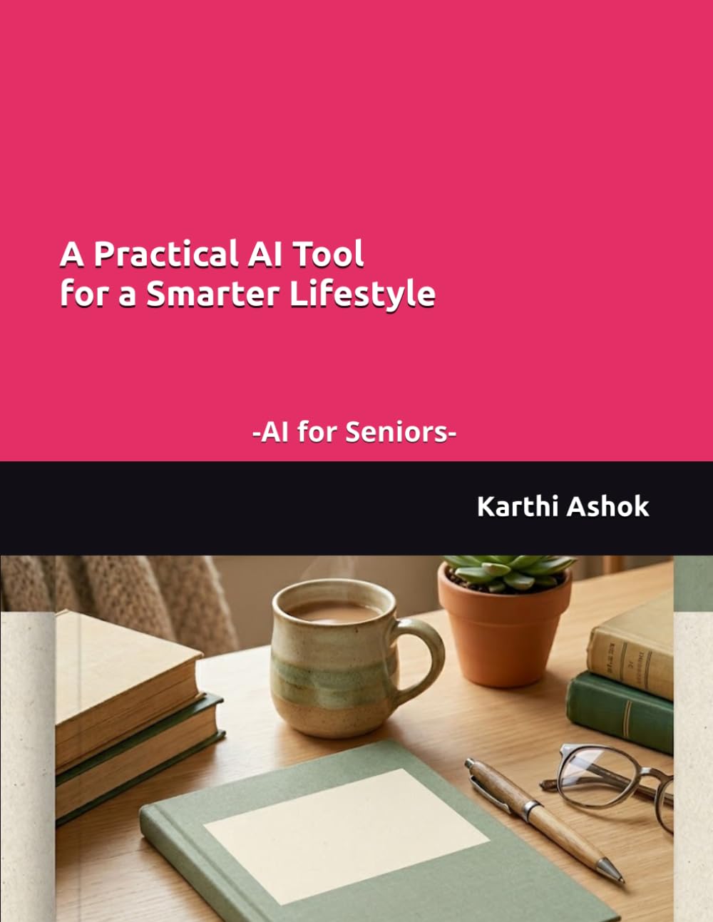 AI for Seniors: A Practical AI Tool for a Smarter Lifestyle