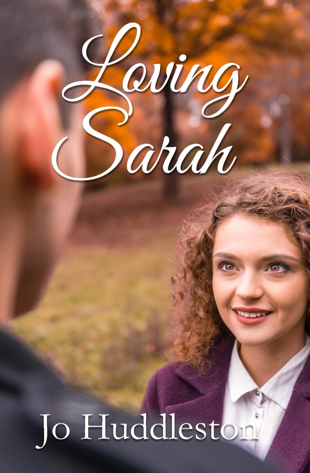 Loving Sarah: A Sweet Southern Romance