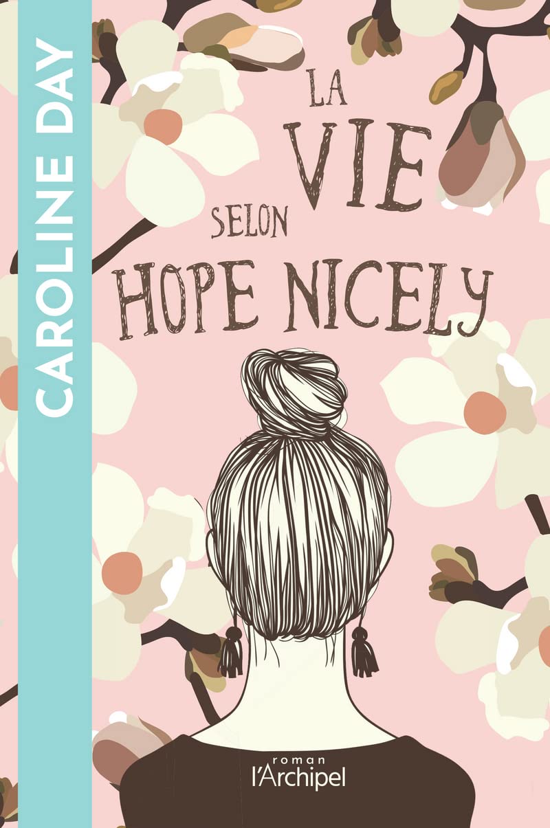 La vie selon Hope Nicely