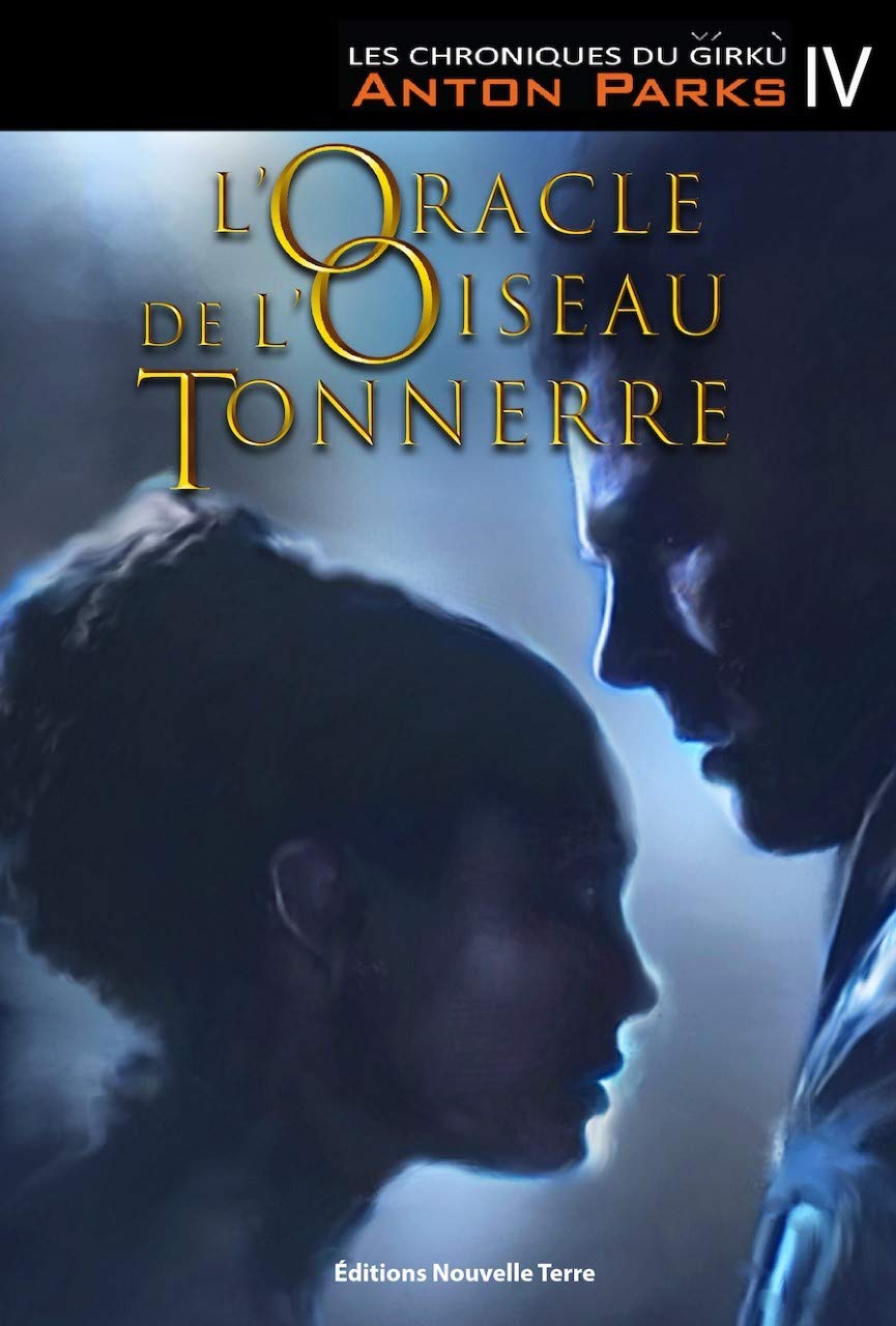 CHRONIQUES DU GIRKU (LES) TOME