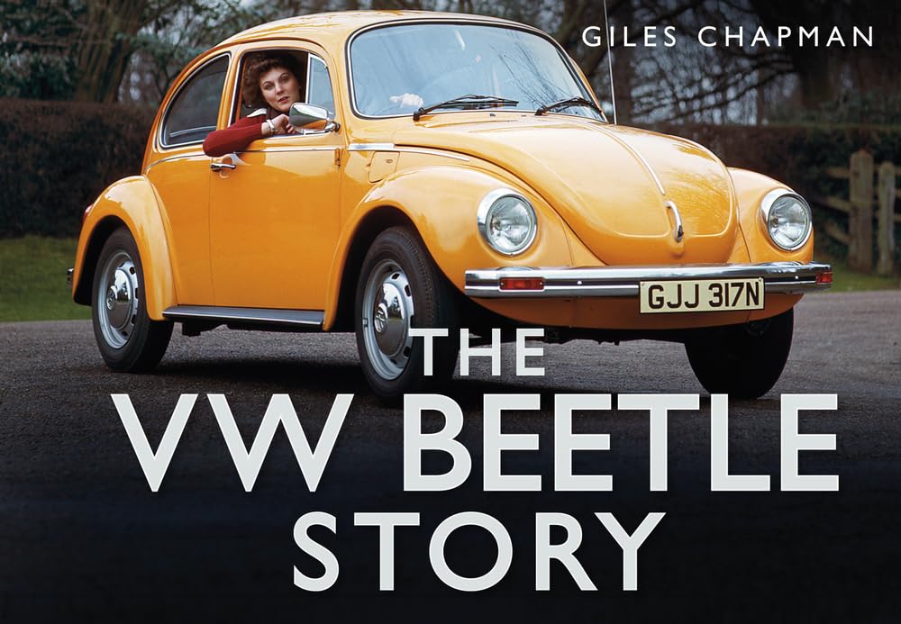 NEW The VW Beetle Story Hardcover Illustrated Book Cars History Giles Chapman