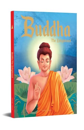 Buddha: The Enlightened- Illustrated Stories From Indian History ...