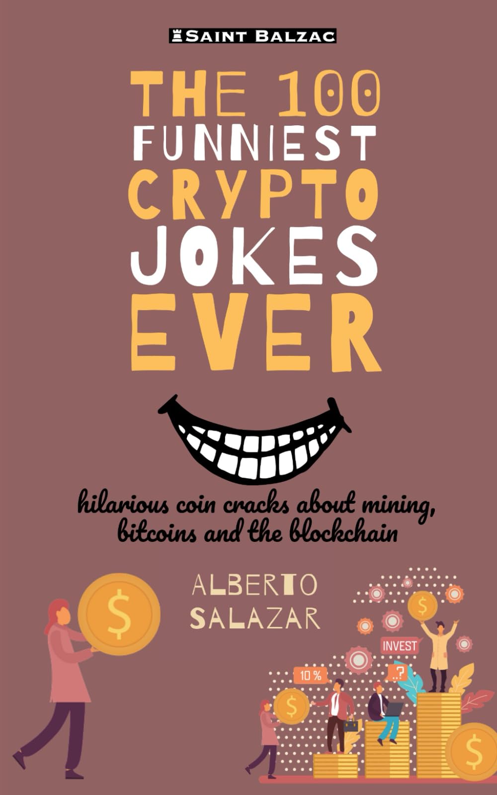 The 100 funniest crypto jokes ever: hilarious coin cracks about mining, bitcoins and the blockchain: 1