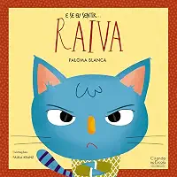 E se eu sentir... raiva