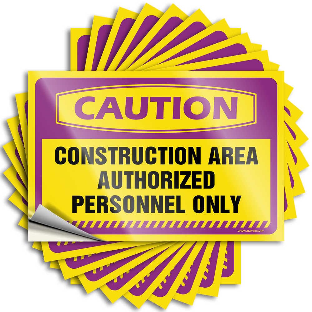 Stickers Case Sweet Caution Construction Area, Authorized Personnel Only for Free - Home Easy Peel Removable(12X18CM)